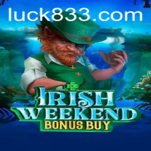 Descubra a Magia do IrishWeekendBonusBuy em 833luck.com