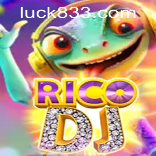 Descubra o Mundo Emocionante do Jogo RicoDJ e as Oportunidades com 833luck.com